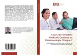 Cours de Formation Médicale Continue en Pharmacologie Clinique 7