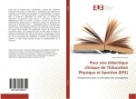 Pour une didactique clinique de l'education Physique et Sportive (ePS)