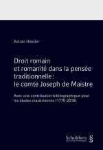 DROIT ROMAIN ET ROMANITE DANS LA PENSEE TRADITIONNELLE : COMTE JOSEPH DE MAISTRE