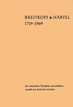 BREITKOPF & HARTEL 1719-1969 LIVRE SUR LA MUSIQUE