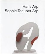Hans Arp Sophie Taeuber-Arp /allemand