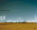 Peter Bialobrzeski Lost in Transition /anglais