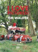 Tim Walker I Love Pictures /anglais
