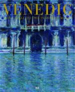 Venedig Von Canaletto und Turner bis Monet /allemand