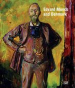 Edvard Munch and Denmark /anglais