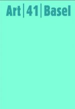 Art Basel 41 (ed. 2010) /anglais/allemand