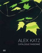 Alex Katz Prints and Works in Editions -  Catalogue Raisonne 1947-2010 /anglais