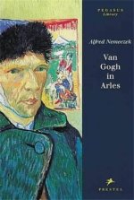 Van Gogh in Arles (Pegasus) /anglais