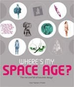 Where's My Space Age! /anglais