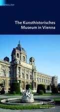 The Kunsthistorisches Museum in Vienna /anglais