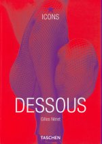 DESSOUS. LINGERIE AS EROTIC WEAPON-TRILINGUE