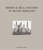 Bernd & Hilla Becher at Museo Morandi /anglais/allemand/italien