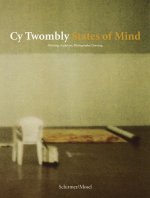 Cy Twombly States of Mind /anglais
