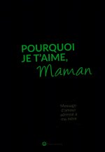 Pourquoi je t'aime, Maman