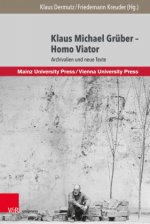 Klaus Michael Gruber - Homo Viator