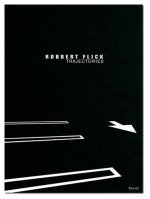 Robbert Flick :Trajectories /anglais
