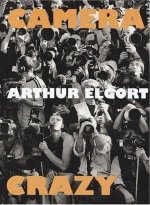 Arthur Elgort Camera Crazy /anglais