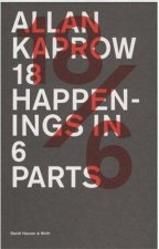 Allan Kaprow 18 Happenings In 6 Parts /anglais