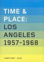 Time and Place: Los Angeles 1957-1968 Vol.3 /anglais