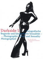 Darkside Vol. 1 Photographic Desire /anglais/allemand