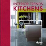 Interior Trends Kitchens (PARUTION ANNULEE) /multilingue