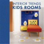 Interior Trends Kids Room (PARUTION ANNULEE) /multilingue