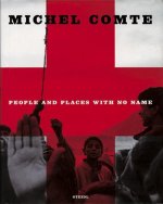 Michel Comte People And Places /anglais
