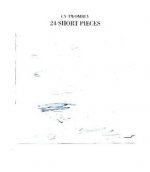 Cy Twombly 24 Short Pieces /anglais/allemand