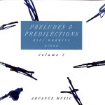 PRELUDES AND PREDILECTIONS VOL. 1 PIANO