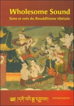 Wholesome sound sons et voix bouddhisme