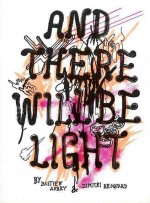 FLAG - And There Will Be Light