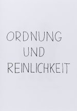 Ordnung und Reinlichkeit