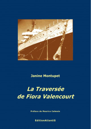 La Traversée de Fiora Valencourt. Roman