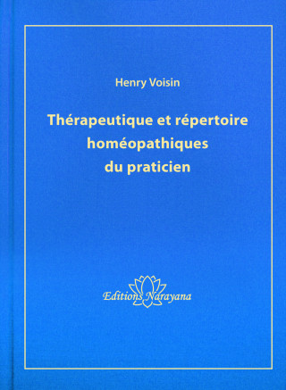 Thérapeutique et répertoire homéopathiques du praticien