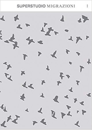 Superstudio Migrations /franCais