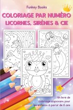 Coloriage par numero - Licornes, sirenes & Cie