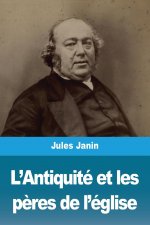 L'Antiquité et les p?res de l'église