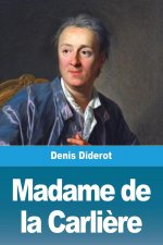 Madame de la Carli?re
