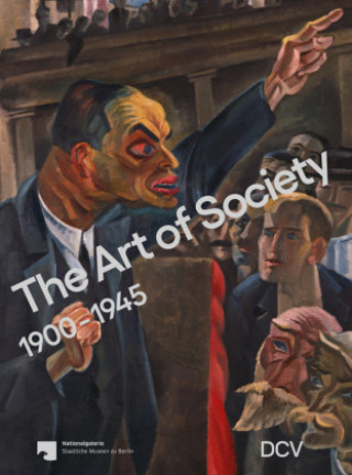 The Art of Society 1900-1945 (Irina Hiebert Grun,Dieter Scholz)(Puha kötésű)