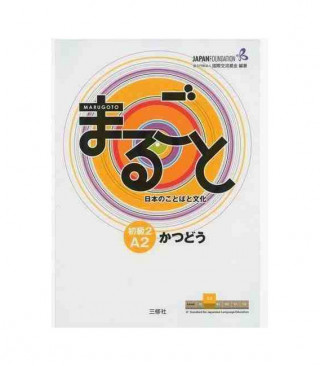 MARUGOTO - NIVEAU ÉLÉMENTAIRE A2 2 - KATSUDOO (Communication) (Brožovaná)