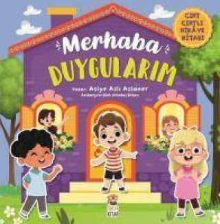 Merhaba Duygularim - Cirt Cirtli Hikaye Kitabi