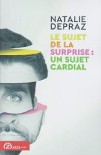 LE SUJET DE LA SURPRISE UN SUJET CARDIAL