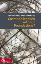 COSMOPOLITANISM WITHOUT FOUNDATIONS?