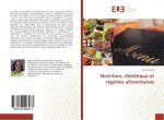 Nutrition, dietetique et regimes alimentaires