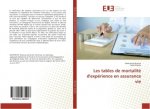 Les tables de mortalite d'experience en assurance vie