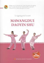 Le qigong pour la santé : Mawangdui Daoying shu