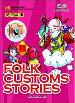 FOLK CUSTOMS STORIES (BILINGUE CHINOIS-ANGLAIS)