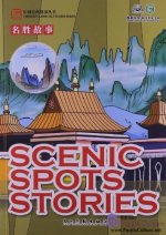 SCENIC SPOTS STORIES (BILINGUE CHINOIS-ANGLAIS)