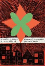 Básníci nejsou mimozemšťané - Almanach 1. libereckého festivalu poezie