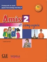 Amis et Cie niveau 2 élève 2è édition Nowela